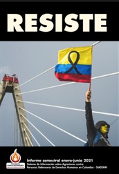 INFORME SEMESTRAL ENERO – JUNIO 2021  |  RESISTE